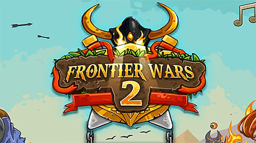 download Frontier wars 2: Rival kingdoms apk